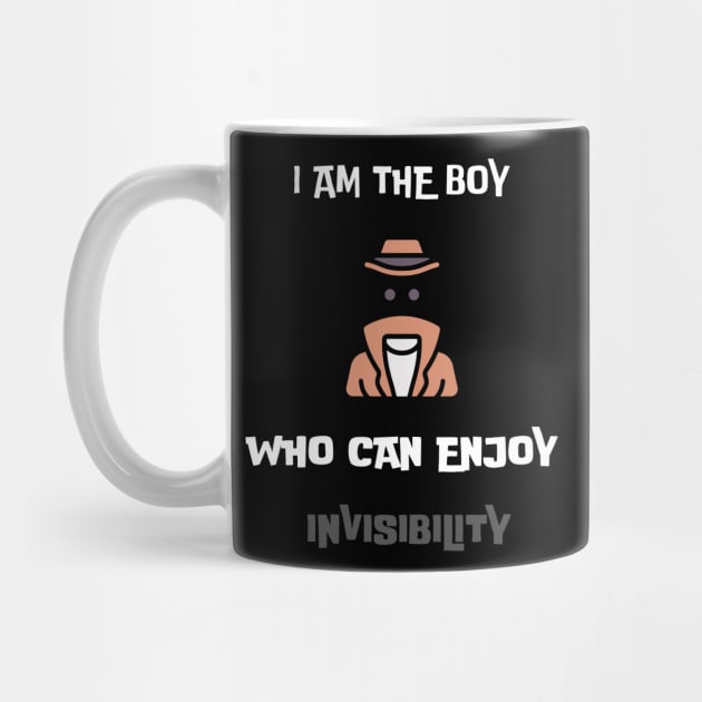 I am the boy who can enjoy invisibility by vaporgraphic